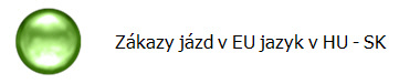Zákazy jázd v EU jazyk v HU - SK