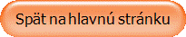 Spät na hlavnú stránku